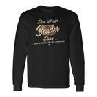 Das Ist Ein Bender Ding Family Bender S Langarmshirts