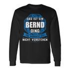 Das Ist Ein Bernd Dingorname Langarmshirts