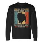 Das Ist Ein Chow Chow Ding Langarmshirts