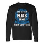 Das Ist Ein Elias Dingorname Langarmshirts