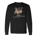 Das Ist Ein Engels Ding Family Engels S Langarmshirts