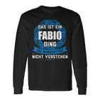 Das Ist Ein Fabio Dingorname Langarmshirts