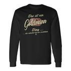 Das Ist Ein Goldmann Ding Family Goldmann Langarmshirts