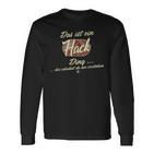 Das Ist Ein Hack Ding Family Hack S Langarmshirts