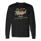 Das Ist Ein Hampel Ding Langarmshirts