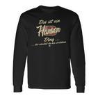 'Das Ist Ein Hansen Ding' Family Langarmshirts