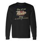 Das Ist Ein Harder Ding Lustiges Familie Harder Langarmshirts