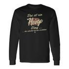 Das Ist Ein Heinze Ding It's A Heinze Ding Family Langarmshirts