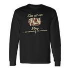 Das Ist Ein Huth Ding Lustiges Familie Huth Langarmshirts