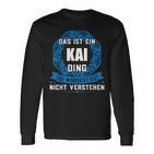 Das Ist Ein Kai Dingorname Langarmshirts