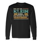 Das Ist Ein Klein Ding Spruch Für Familie Klein Langarmshirts