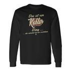 Das Ist Ein Kohler Ding Family Kohler S Langarmshirts