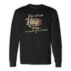 Das Ist Ein König Ding It's A King Ding Family Langarmshirts