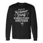 Das Ist Ein Krämer Ding Du Würdest Es Nicht Understand Langarmshirts