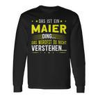 Das Ist Ein Maier Ding Spruch Für Familie Maier Langarmshirts