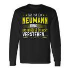 Das Ist Ein Neumann Ding Saying For Familie Neumann S Langarmshirts