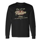 Das Ist Ein Paulsen Ding Family Langarmshirts