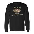 Das Ist Ein Pietsch Ding It's A Pietsch Ding Family Langarmshirts