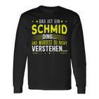 Das Ist Ein Schmid Ding Das Ist Ein Schmid Ding Langarmshirts