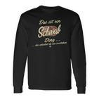 'Das Ist Ein Schwab Ding' This Is A Schwab Ding Langarmshirts