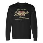 Das Ist Ein Schweiger Ding Family Sweiger S Langarmshirts