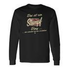 Das Ist Ein Stump Ding Family Stump S Langarmshirts