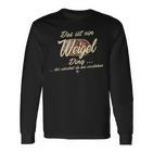 Das Ist Ein Weigel Ding Family Weigel Langarmshirts