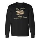 Das Ist Ein Wilke Ding This Is A Wilke Ding Langarmshirts