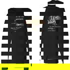 Das Ist Ein Willke Ding Das Würdest Du Nicht Verstehen Long Sleeve T-Shirt