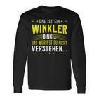 Das Ist Ein Winkler Ding Das Ist Ein Winkler Ding S Langarmshirts