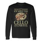 Das Ist Was Ich Mach Ich Spiel Das Cello Und Weiß Dinge Langarmshirts