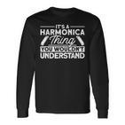 Das Ist So Ein Harmonica Ding Musician S Langarmshirts