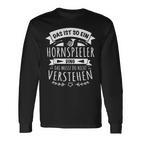 Das Ist So Ein Horn Ding Langarmshirts