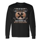 Das Ist So Ein Mechaniker Ding Tuner Car Mechanic Langarmshirts