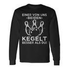 Eineron Uns Beiden Kegelkönig Langarmshirts