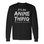 Es Ist Ein Anime-Ding Langarmshirts