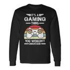 Es Ist Ein Gaming-Ding-Spiel Langarmshirts