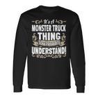 Es Ist Ein Monster Truck Ding Langarmshirts