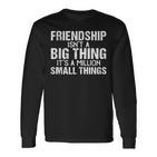 Friendship Best Friends Es Ist Eine Million Kleine Dinge Langarmshirts