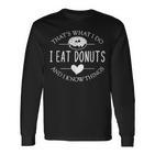 Das Ist Was Ich Essen Donuts Und Weiß Dinge German Langarmshirts