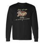 Family Dreyer Das Ist Ein Dreyer Ding Langarmshirts