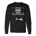 With Slogan Ist So Ein Orca Ding Langarmshirts