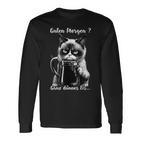 Guten Morgen Ganz Thin Eis Cat Kaffee Langarmshirts