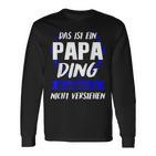 Herren Das Ist Ein Papa Ding Papa Eltern Langarmshirts