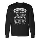 With Horn Musiker Das Ist So Ein Flügelhorn Ding Langarmshirts