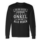 Ich Bin Dieser Legendäre Uncle Langarmshirts