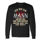 Ich Bin Ein Mann Ich Kann Dinge Schonergessen Humour Fun Langarmshirts