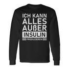 Ich Kann Alles Außer Insulin Produkieren Diabetic Langarmshirts