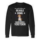 Ist So Ein Beagle Ding Hund Saying Langarmshirts