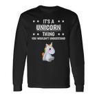 Ist So Ein Einhorn Ding Lustiger Spruch Einhörner Langarmshirts